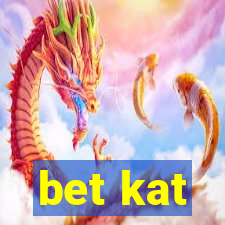 bet kat